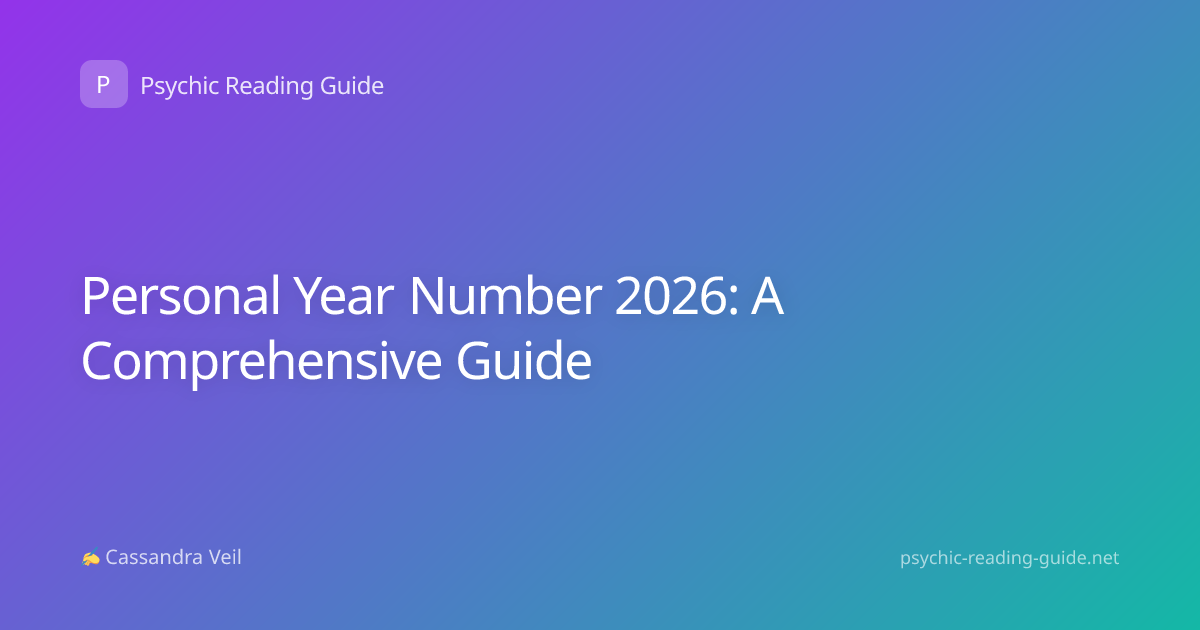 Personal Year Number 2026: A Comprehensive Guide