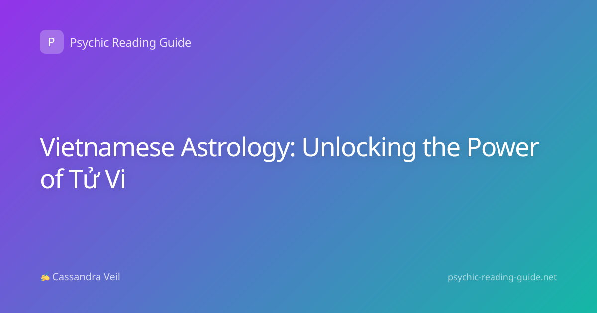 Vietnamese Astrology: Unlocking the Power of Tử Vi