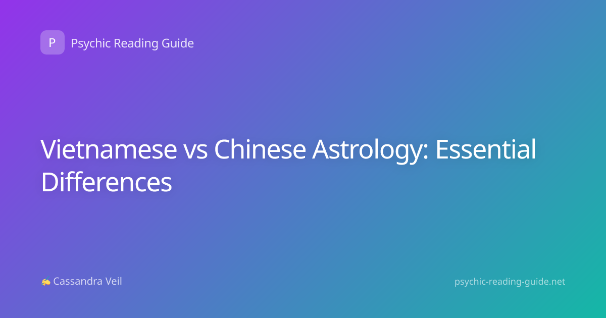 Vietnamese vs Chinese Astrology: Essential Differences